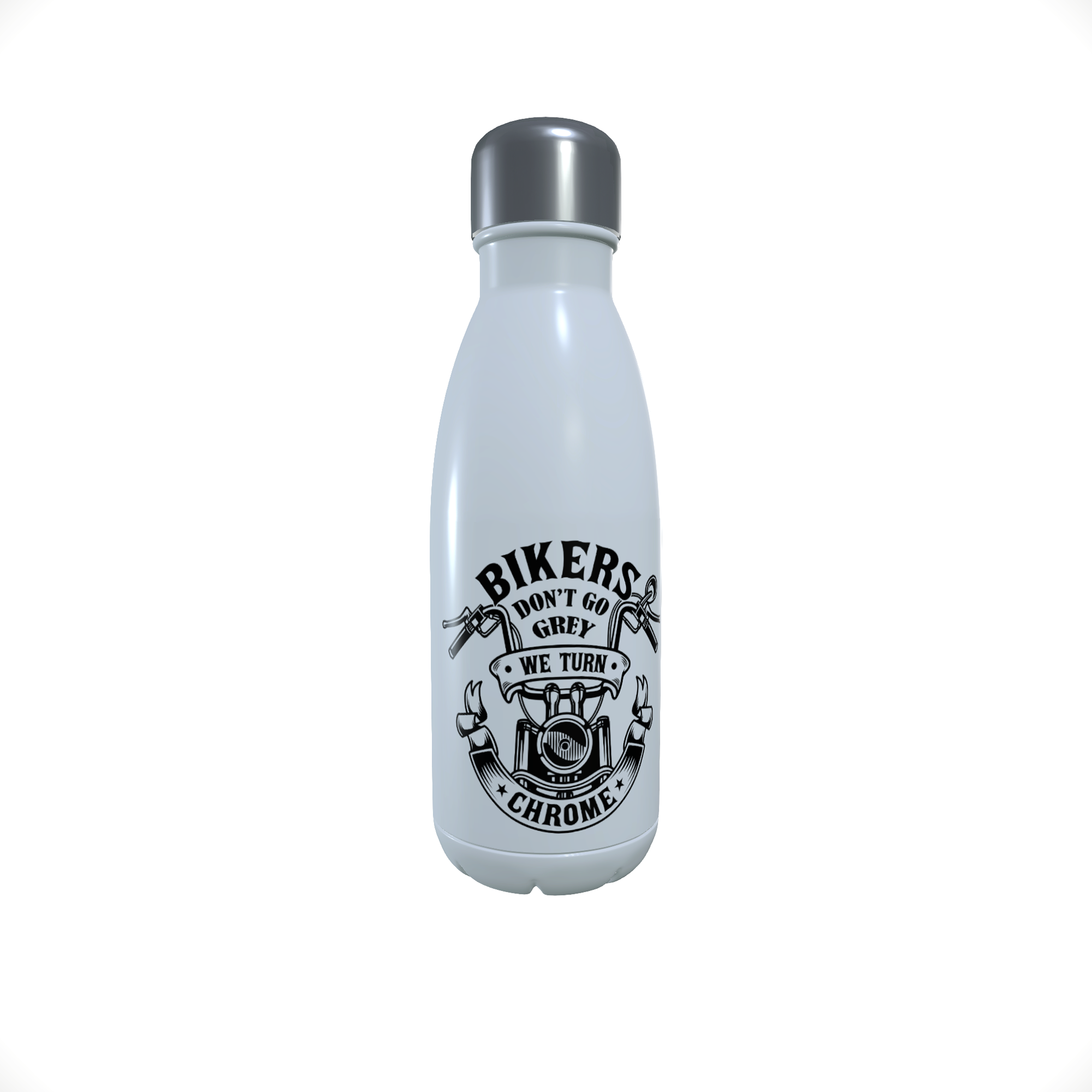 Motorbike Drinks Bottle - Biker Don't Go Grey We Turn Chrome